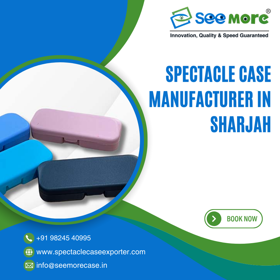 Spectacle Case Manufacturer in Sharjah